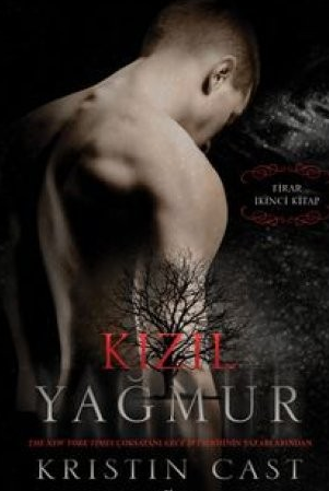 Kristin Cast  «Kızıl Yağmur 2, Firar» pdf indir 