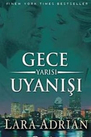 Lara Adrian «Gece Yarısı Uyanışı» pdf indir 