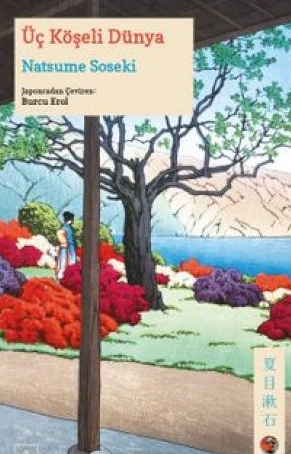 Natsume Soseki «Üç Köşeli Dünya»  pdf indir 