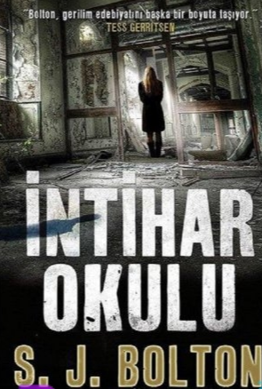 S. J. Bolton «İntihar Okulu»  pdf indir 