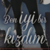 Selvi Atıcı «Ben İyi Bir Kızdım»