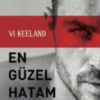 Vi Keeland «En Güzel Hatam»