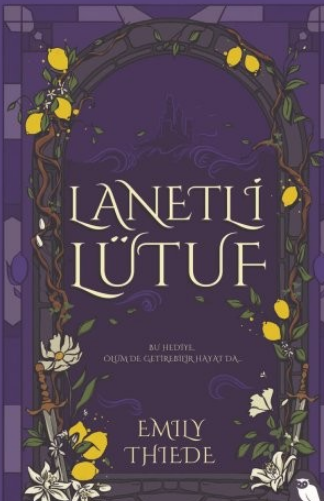 Emily Thiede  «Lanetli Lütuf» pdf indir 