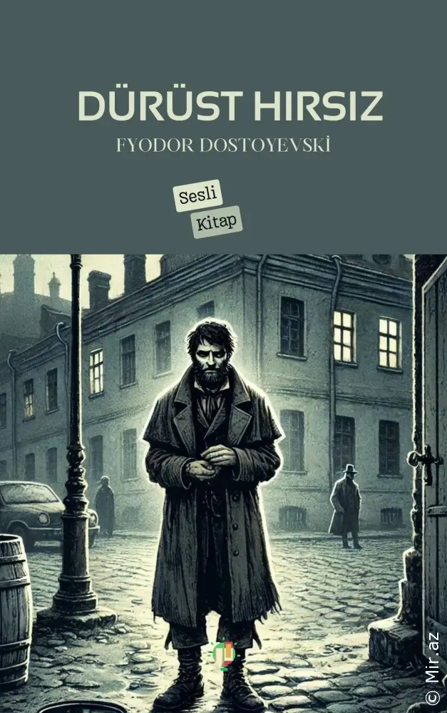 Fyodor Dostoyevski «Dürüst Hırsız»  pdf indir 