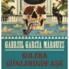 Gabriel Garcia Marquez Günlerinde Aşk»