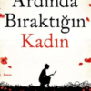 Jojo Moyes «Ardında Bıraktığın Kadın»