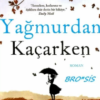 Jojo Moyes «Yağmurdan Kaçarken»