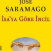 José Saramago «İsa'ya Göre İncil»