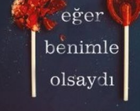 Laura Nowlin «Eğer Benimle Olsaydı»