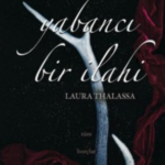 Laura Thalassa «Yabancı Bir İlahi»