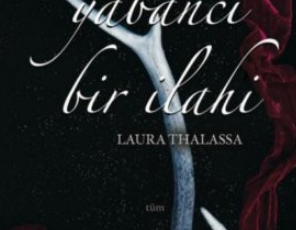 Laura Thalassa «Yabancı Bir İlahi»