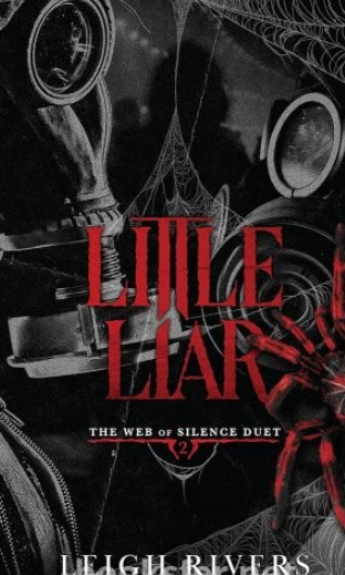 Leigh Rivers  «Küçük Yalancı, The Web of Silence Duet 2»  pdf indir 