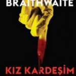 Oyinkan Braithwaite «Kız Kardeşim Seri Katil»