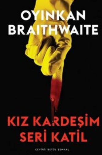 Oyinkan Braithwaite  «Kız Kardeşim Seri Katil» pdf indir 