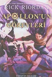 Rick Riordan «Tiran'ın Mezarı, Apollonun Görevleri 4»   pdf indir 