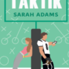 Sarah Adams «Romantik Taktik»