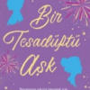 Sophie Cousens «Bir Tesadüftü Aşk»