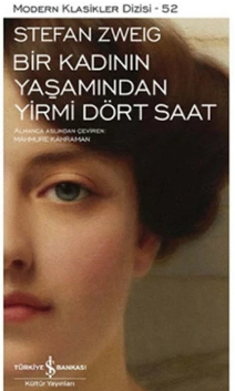 Stefan Zweig  «Bir Kadının Yaşamından 24 Saat»  pdf indir 