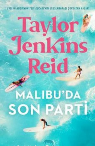 Taylor Jenkins Reid «Malibu'da Son Parti» pdf indir 