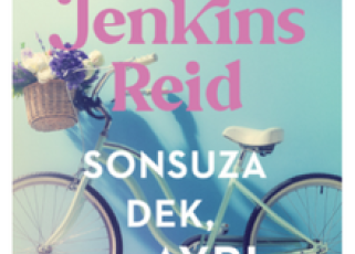 Taylor Jenkins Reid «Sonsuza Dek, Ayrı»