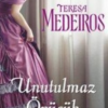 Teresa Medeiros «Unutulmaz Öpücük»