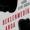 Tuğba Atıcı Coşar «Beklenmedik Anda»