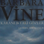 Barbara Vine «Karanlıktaki Gözler»