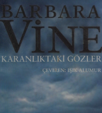 Barbara Vine «Karanlıktaki Gözler»