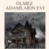 Claude Farrère «Ölmez Adamların Evi»