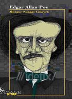 Edgar Allan Poe «Morgue Sokağı Cinayeti»  pdf indir 