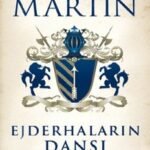 George R. R. Martin «Ejderhaların Dansı»