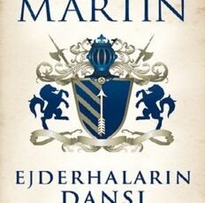 George R. R. Martin «Ejderhaların Dansı»