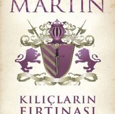 George R. R. Martin «Kılıçların Fırtınası»