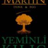 George R. R. Martin «Yeminli Kılıç»