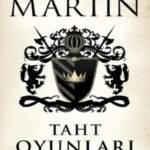 George R.R. Martin «Buz ve Ateşin Şarkısı (Taht Oyunları ilk 5 Kitap Full)»