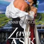 Jennifer Royce «Zorba Aşık»