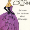 Julia Quinn «Şahane Bir Kadının Gizli Günlüğü»