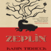 Karin Tidbeck «Zeplin»