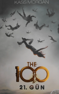 Kass Morgan  «The 100 & 21. Gün»  pdf indir 