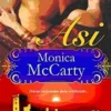 Monica McCarty «Asi»