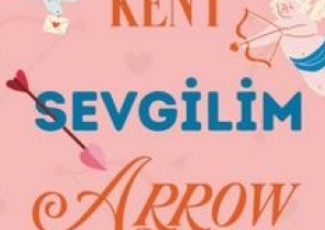 Saffron A. Kent «Sevgilim Arrow»