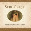 Sami Paşazade Sezai «Sergüzeşt»