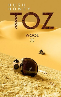 Hugh Howey «Toz - Wool Serisi 3»  pdf indir 