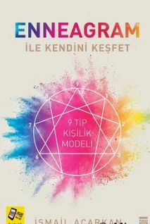 İsmail Acarkan «Enneagram İle Kendini Keşfet»  pdf indir 