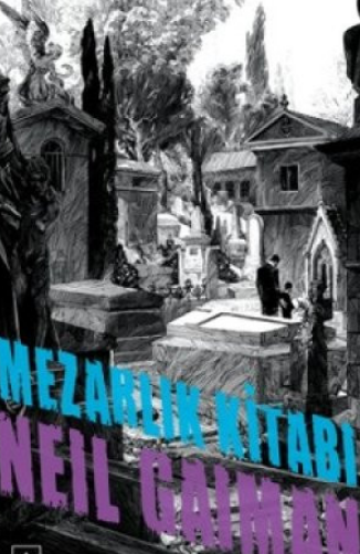 Neil Gaiman «Mezarlık Kitabı» pdf indir 