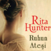 Rita Hunter «Ruhun Ateşi»