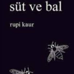 Rupi Kaur «Süt ve Bal»