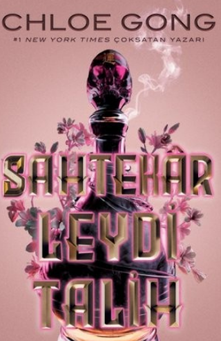 Chloe Gong «Sahtekar Leydi Talih» pdf indir 
