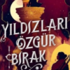 Hafsah Faizal «Yıldızları Özgür Bırak»
