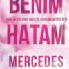 Mercedes Ron «Benim Hatam»